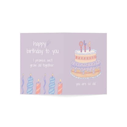 Funny Birthday Card ,You Are So Old, Pastel Cake